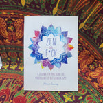 ZEN as F*CK-A JOURNAL FOR PRACTICING THE MINDFUL ART OF NOT GIVING A SH*T-Monica Sweeny