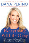 Everything will be okay: Dana Perino