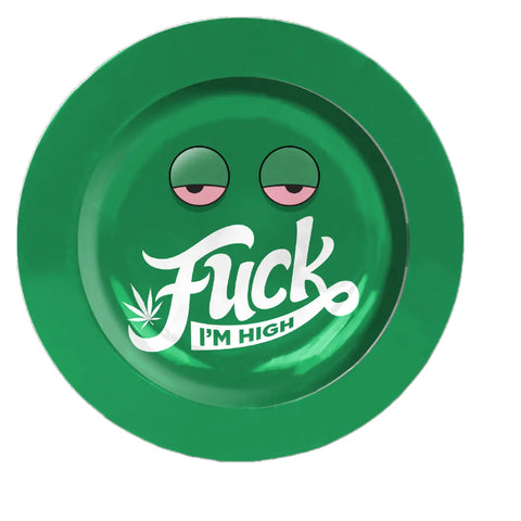 Fuck I’m High Tin Ashtray