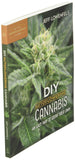 DIY Autoflowering Cannabis: An Easy Way to Grow Your Own Paperback