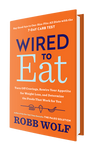 Wired to eat 7-day carb test. Robb Wolf
