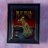 Play Dead Dog Pin